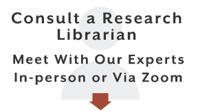 Consult a research librarian. Meet with our experts below, in-person or via Zoom.