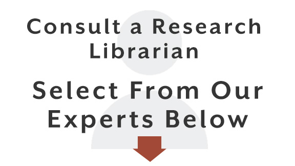 Consult a research librarian. Select from our experts below.